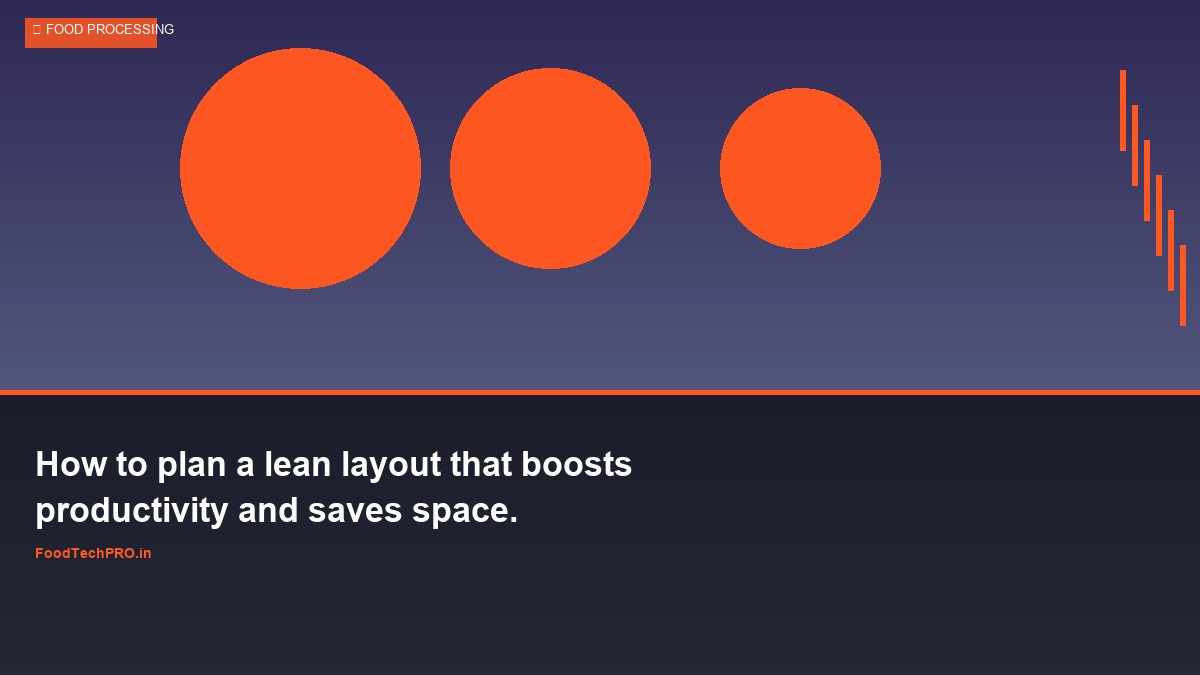 How to plan a lean layout that boosts productivity and saves space.