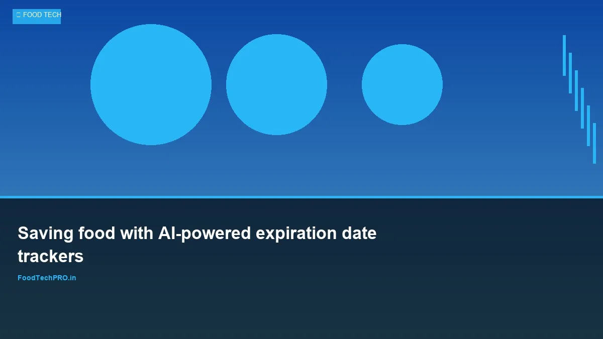 Saving food with AI-powered expiration date trackers