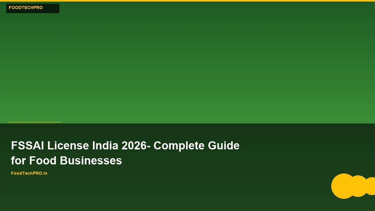 FSSAI License India 2026: Complete Guide
