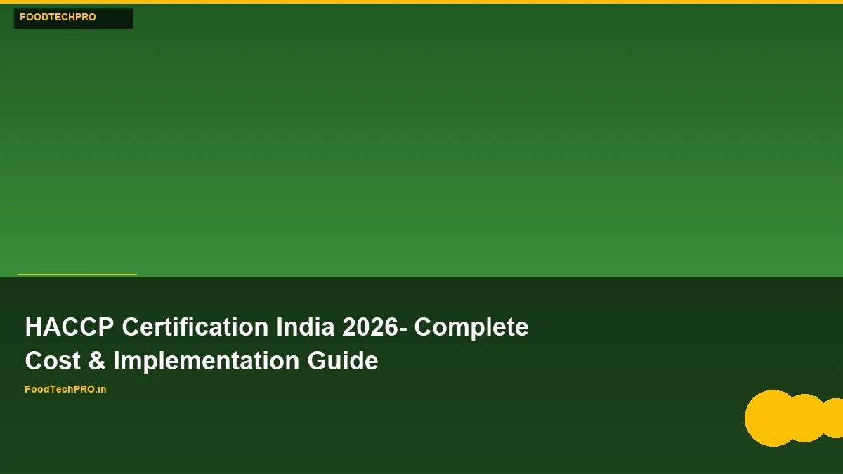HACCP Certification India 2026: Cost & Guide